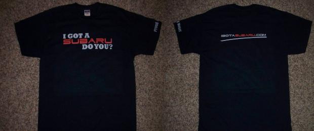 I GOT A SUBARU DO YOU?  Black Jerzee T-Shirt.  *Front & Rear Picture all in one shot*